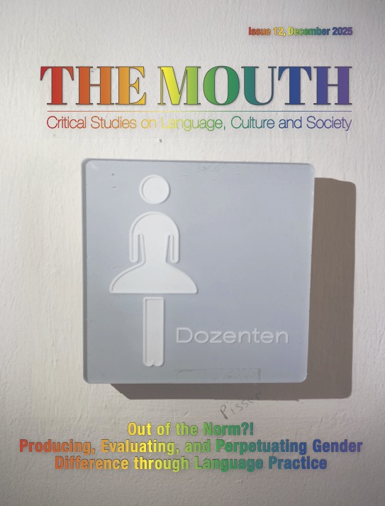 					View Vol. 12 (2025): Out of the Norm?! Producing, Evaluating, and Perpetuating Gender Difference through Language Practice
				