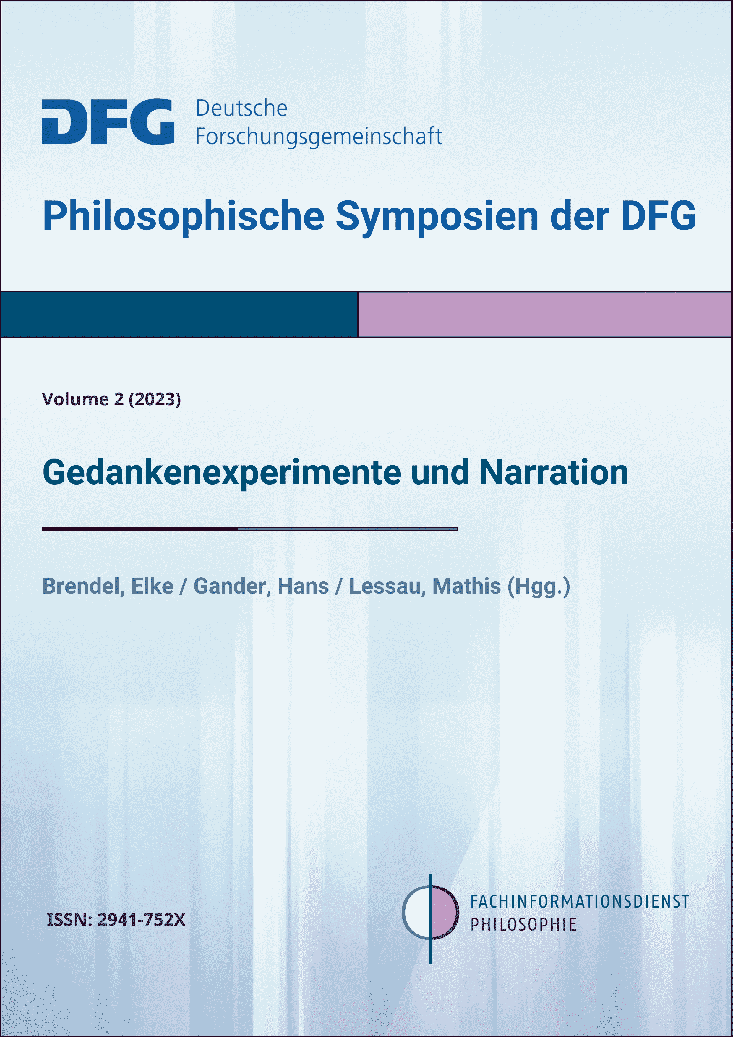 Brendel, Elke / Gander, Hans-Helmuth / Lessau, Mathis (Hgg.): Gedankenexperimente und Narration (Philosophische Symposien der DFG, Bd. 2)